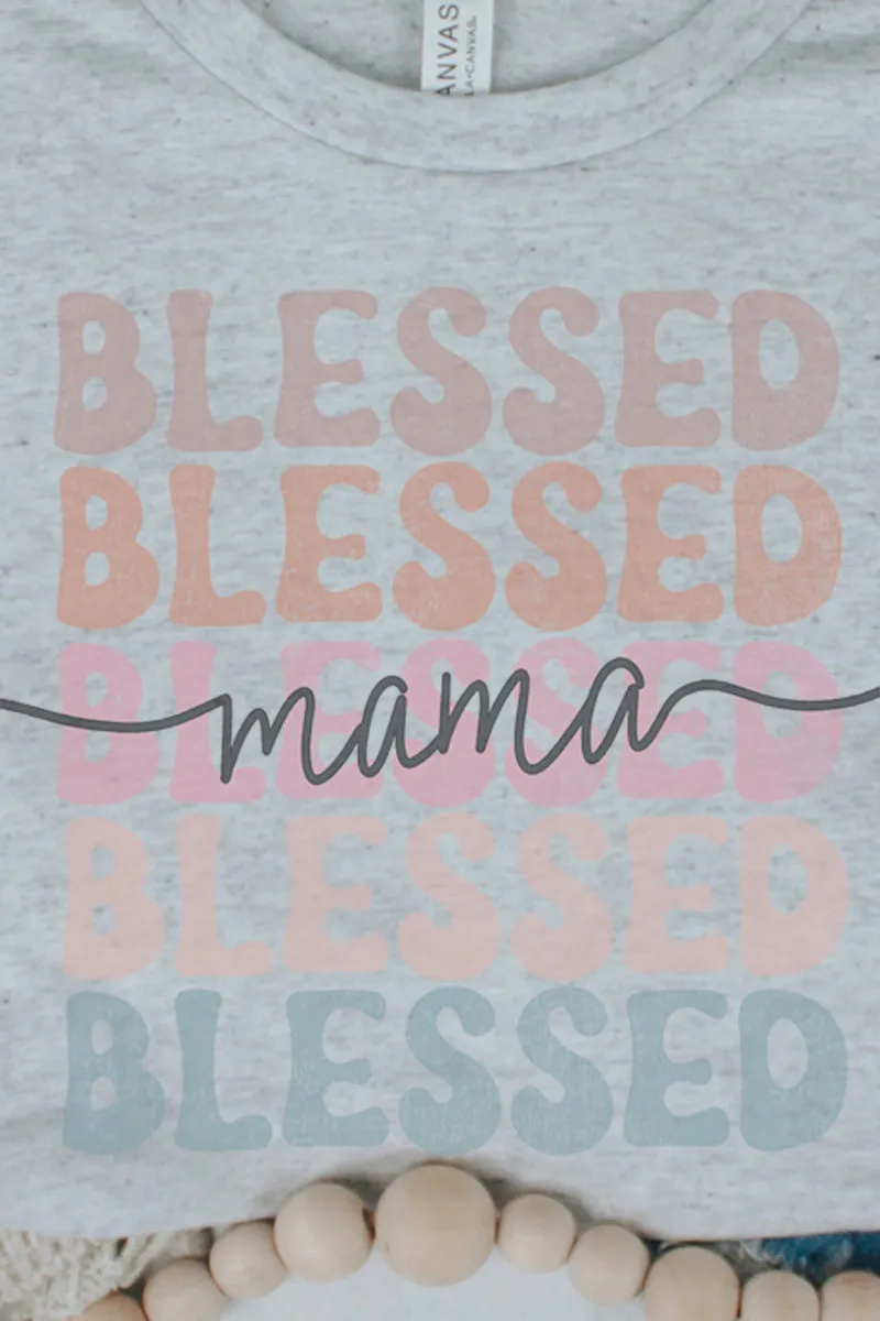 Blessed Mama Stacked Tri-Blend Short Sleeve Tee