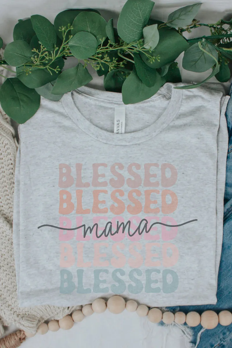 Blessed Mama Stacked Tri-Blend Short Sleeve Tee